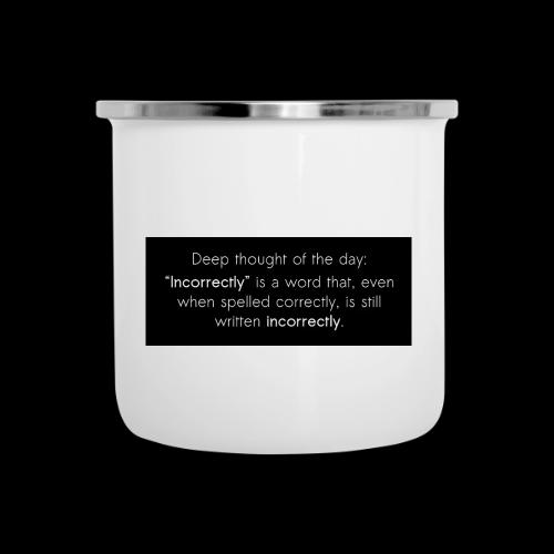 Incorrectly - Camper Mug