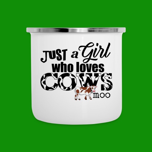 Just a Girl Who Loves Cows - Camper Mug