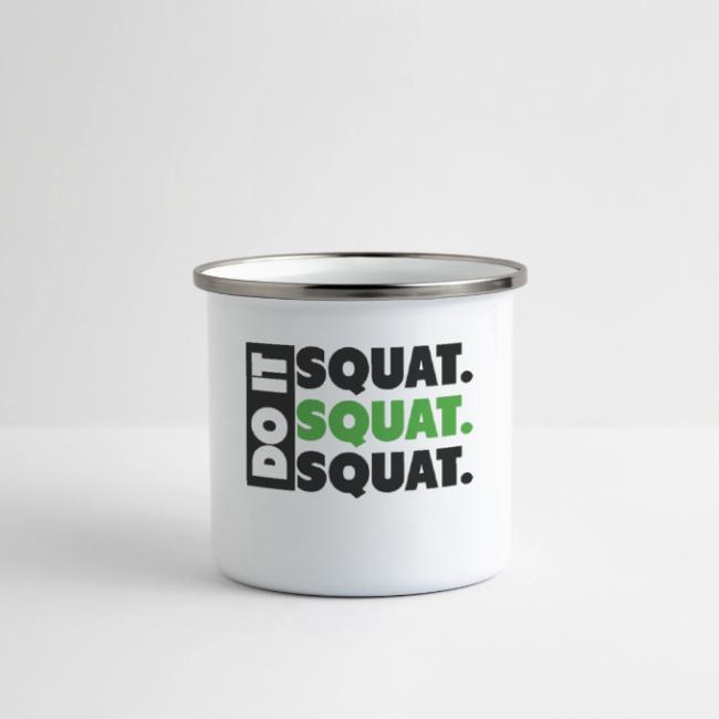 Do It. Squat.Squat.Squat