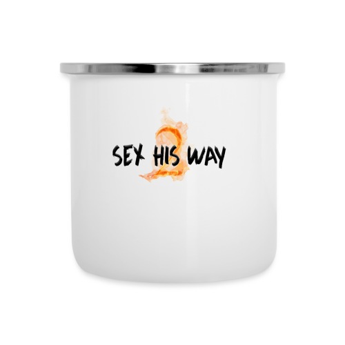 SEX HIS WAY 2 - Camper Mug
