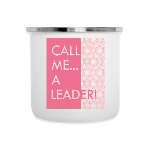 Call Me a Leader - Pink - Camper Mug