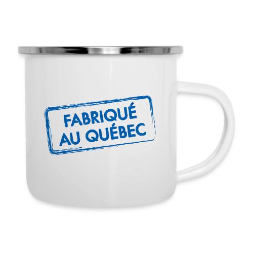 Fabriqué au Québec - Tasse émaillée