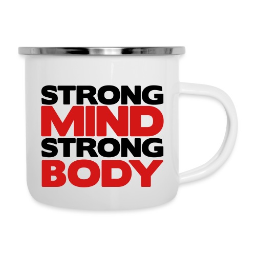 Strong Mind Strong Body - Camper Mug