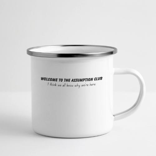 Welcome to the Assumption Club - Camper Mug