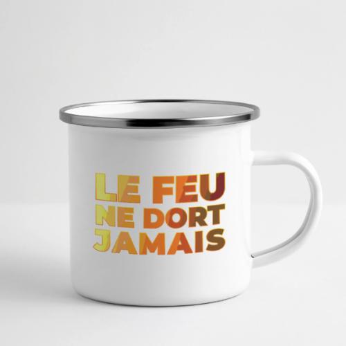 Fire never sleeps - Camper Mug