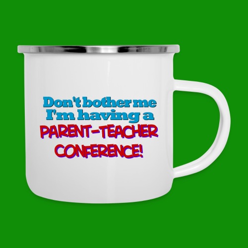 Parent Teacher Conference - Camper Mug