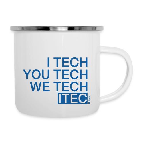 I Tech You Tech - Camper Mug