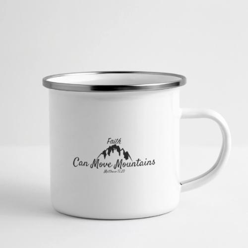 Faith Can Move Mountains - Christian Matthew 17:20 - Camper Mug