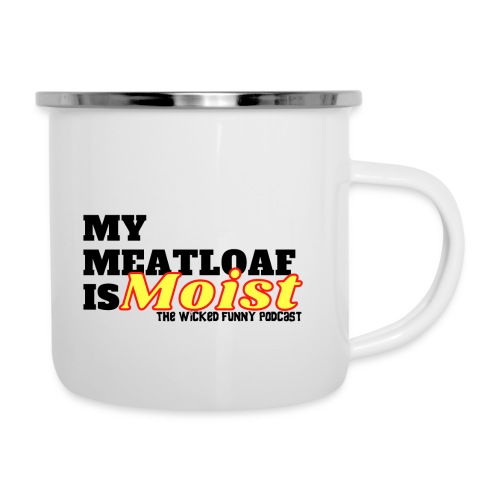 My Meatloaf Is Moist (Black) - Camper Mug
