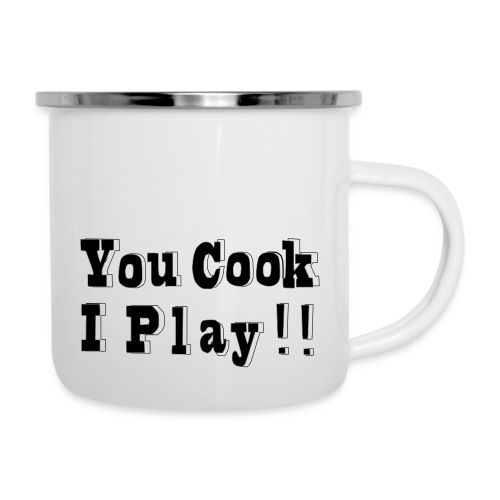 Blk & White 2D You Cook I Play - Camper Mug