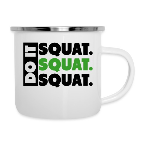 Do It. Squat.Squat.Squat - Camper Mug