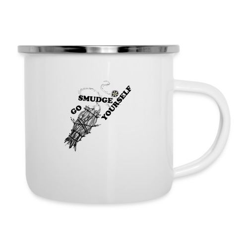 GO SMUDGE YOURSELF - Camper Mug