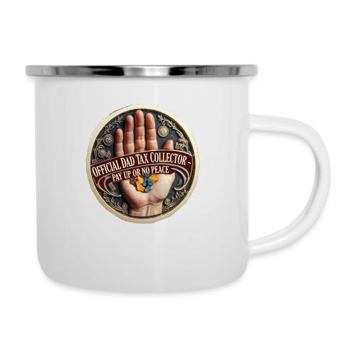 Dad Tax Collector Medallion T Shirt - Camper Mug