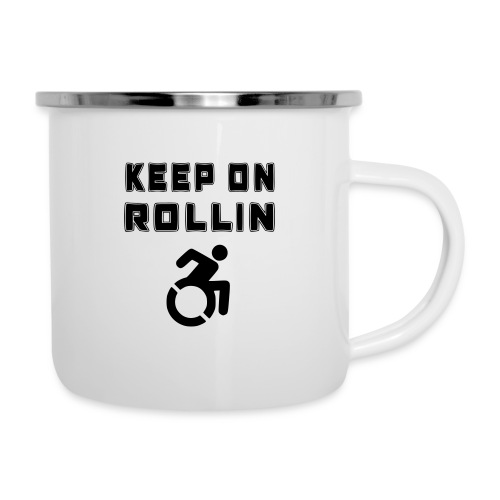 I keep on rollin with my wheelchair - Camper Mug