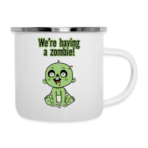 We're Having A Zombie! - Camper Mug