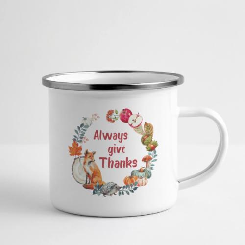 Always give thanks - Camper Mug