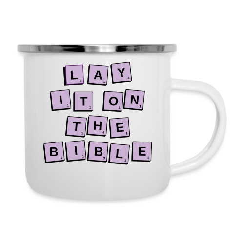 Lay it on the Bible - Camper Mug