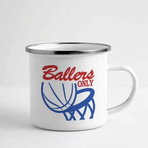 BALLERS ONLY - Camper Mug