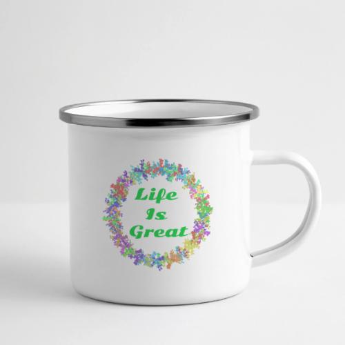 Life Is Great – Positive attitude - Camper Mug