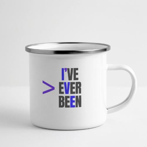 Better Than I've Ever Been - Camper Mug