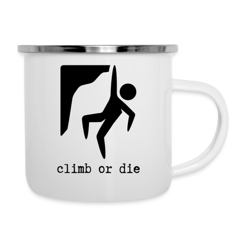 Climb or Die - Mountain Climbing Design - Camper Mug