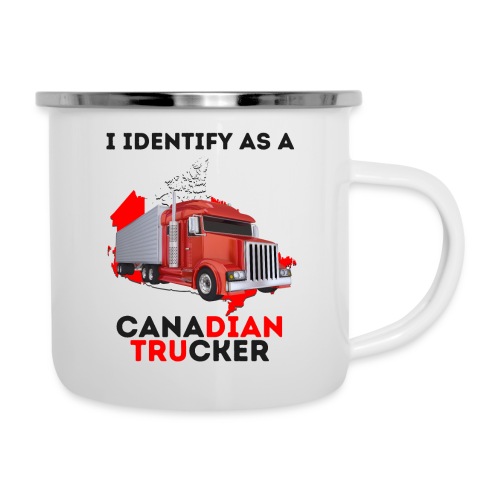 I Identify As A Canadian Trucker Freedom Convoy 22 - Camper Mug