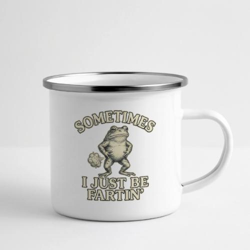 Sometimes I Just Be Fartin Funny Frog Shirt - Camper Mug