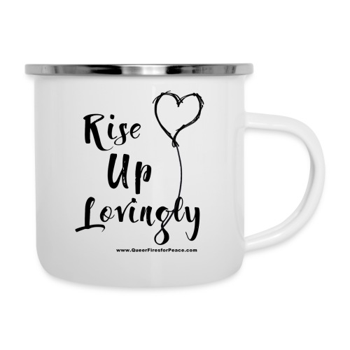 Rise Up Lovingly - Camper Mug