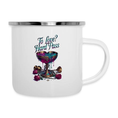 To Love? Hard Pass T-Shirt - Camper Mug