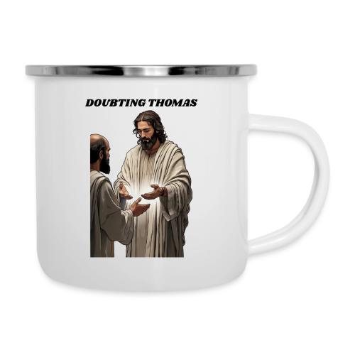 Doubting Thomas Resurrection T Shirt, Gift - Camper Mug