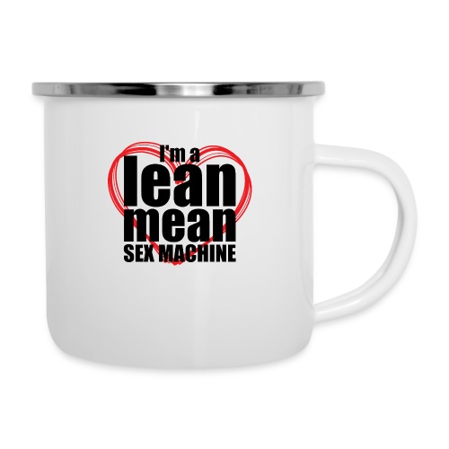 I'm a Lean Mean Sex Machine - Sexy Clothing - Camper Mug