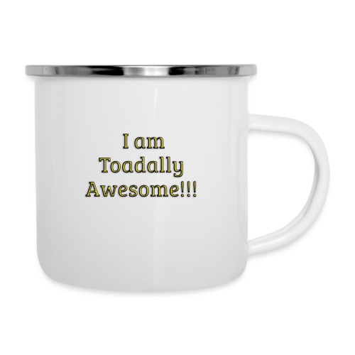 I am Toadally Awesome - Camper Mug