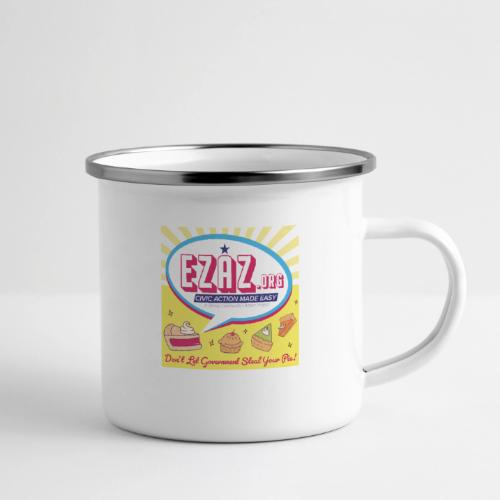 Don't Let Government Steal Your Pie! - Camper Mug