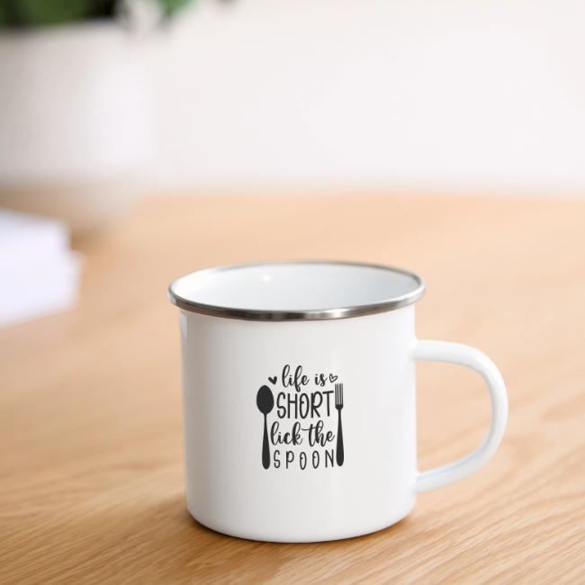 Life is Short Lick the Spoon