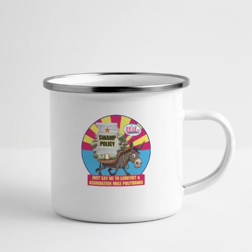 JUST SAY NO TO LOBBYIST MULES - Camper Mug