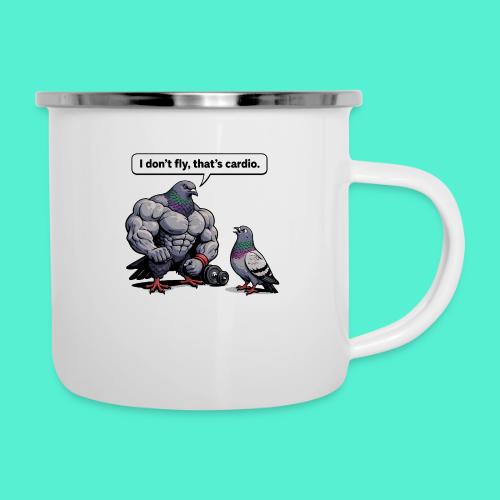 I Don't Fly That's Cardio - Pigeon Meme - Camper Mug