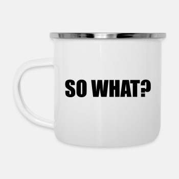 So what? - Camper Mug