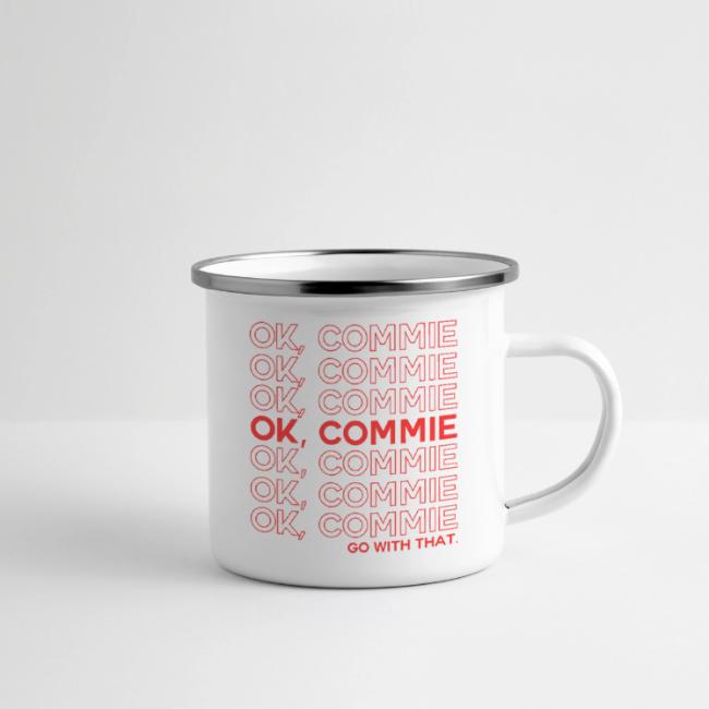 OK, COMMIE (Red Lettering)