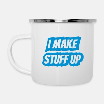 I make stuff up - Camper Mug