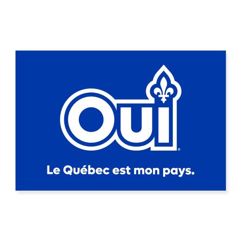 OUI Le Québec est mon pays - Poster 36 x 24 po