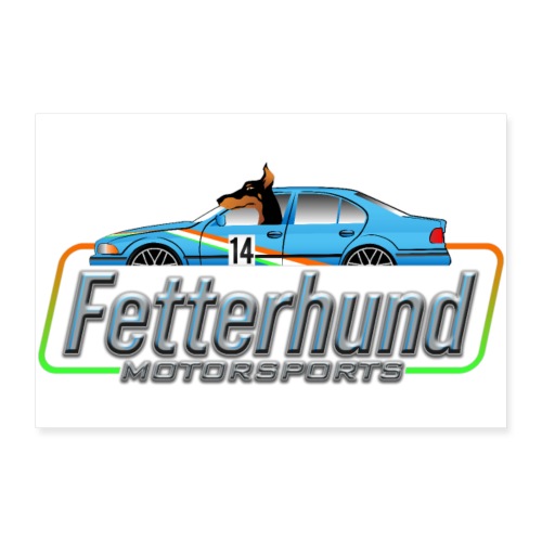 Fetterhund Motorsports - Poster 36x24