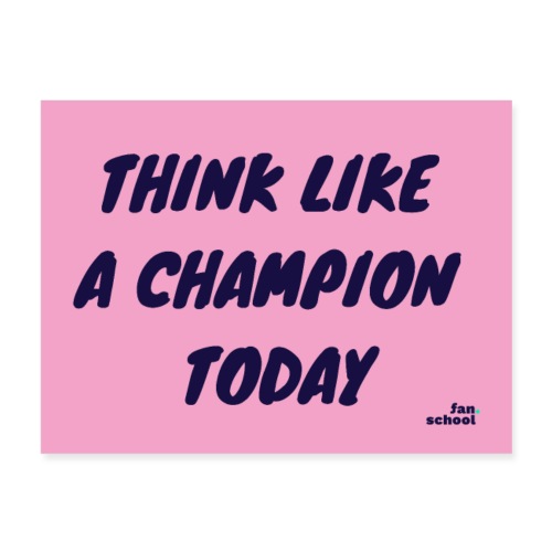 Think Like A Champion - Poster 24x18
