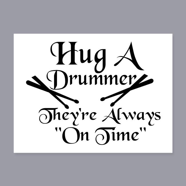 HUG A DRUMMER