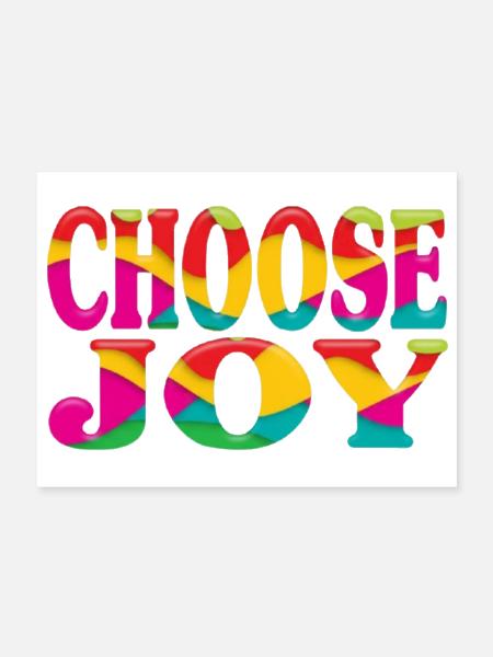 Choose joy  - Poster 24x18 - white - Front