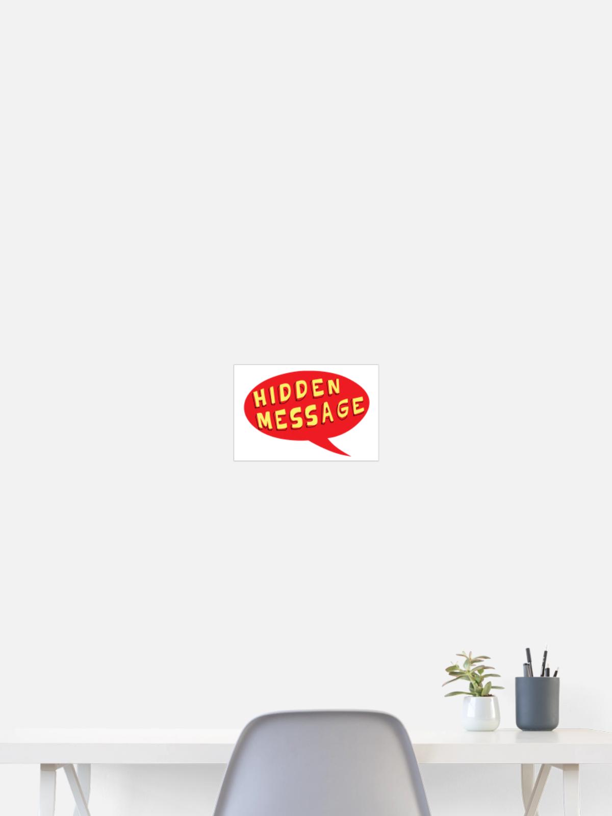 Hidden Message Speech Bubble - Poster 12x8 - white - Front