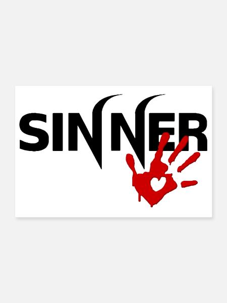 Sinner - Poster 12x8 - white - Front