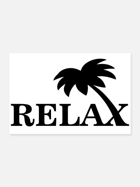 Relax - Poster 12x8 - white - Front