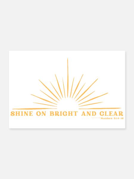 Shine On Bright and Clear - Poster 12x8 - white - Front