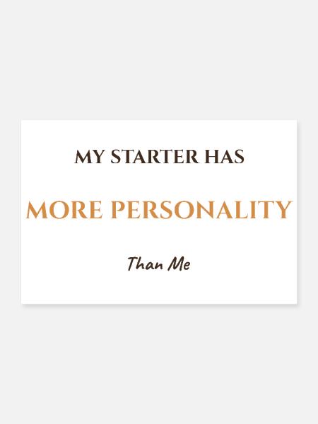 My Starter Has More Personality Than Me Shirt - Poster 12x8 - white - Front