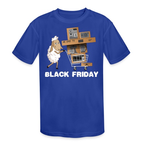 Black Friday or The day of Panurge's Sheeps - Kids' Moisture Wicking Performance T-Shirt